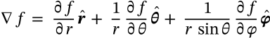 Gradient in Spherical Coordinates