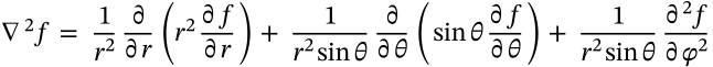 Laplacian in Spherical Coordinates