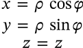 Cylindrical to Cartesian Coordinates