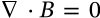 Gauss's Magnetism Law